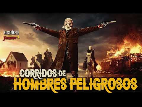Corridos De Hombres Peligrosos - Ramon Ayala / Cadetes / Cachorros / Palominos / Eliseo / Muchos Mas