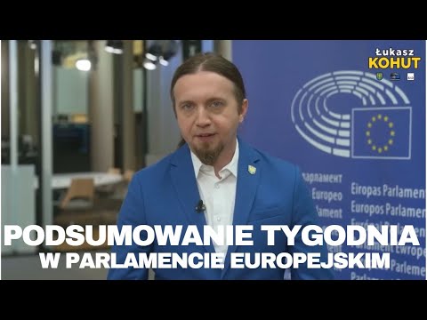 Łukasz KOHUT w PE - 8-12 maja 2023