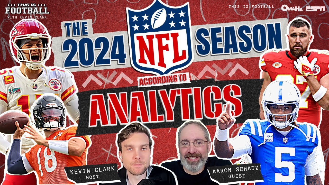 The 2024 season according to analytics with Aaron Schatz 📊 | This is Football