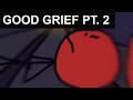 Object Cringe Good Grief SECOND HALF But It S Animated