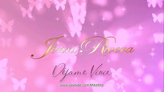 Jenni Rivera - Déjame Vivir (Lyric Video)