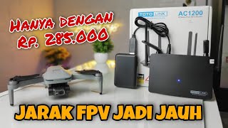 Cara menambah Jarak Wifi FPV Drone yang Simple dan Murah | POLLTAR JT-1 Pro + Totolink A720R