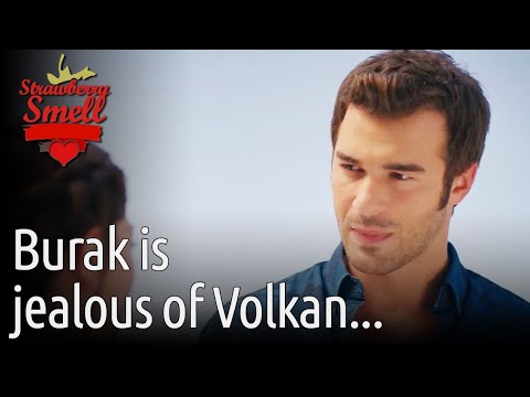 Burak Is Jealous Of Volkan... - Strawberry Smell (English Subtitles) | Cilek Kokusu