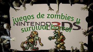 juegos de zombies y survival horror para nintedo 3ds