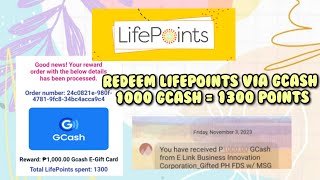 Redeem Lifepoints via Gcash: 1300 points to 1000  Gcash
