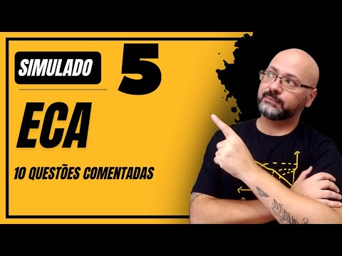 Simulado ECA para CONCURSOS - Estatuto da Criança e do Adolescente - 10 questões comentadas (5)