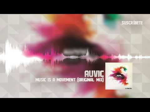 Auvic - Music Is A Movement (Original Mix) [Glitch Hop]