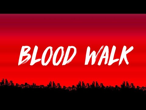 YG - Blood Walk (Lyrics) Feat. Lil Wayne, D3szn
