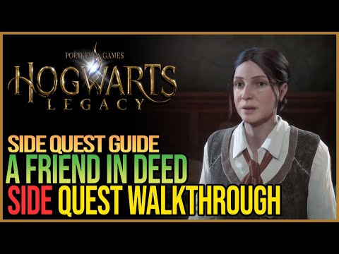 A Friend in Deed Hogwarts Legacy