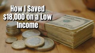 How I Saved $18,000 on a Low Income During a Recession