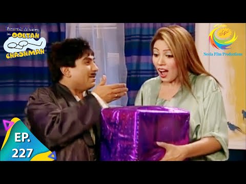 Taarak Mehta Ka Ooltah Chashmah - Episode 227 - Full Episode