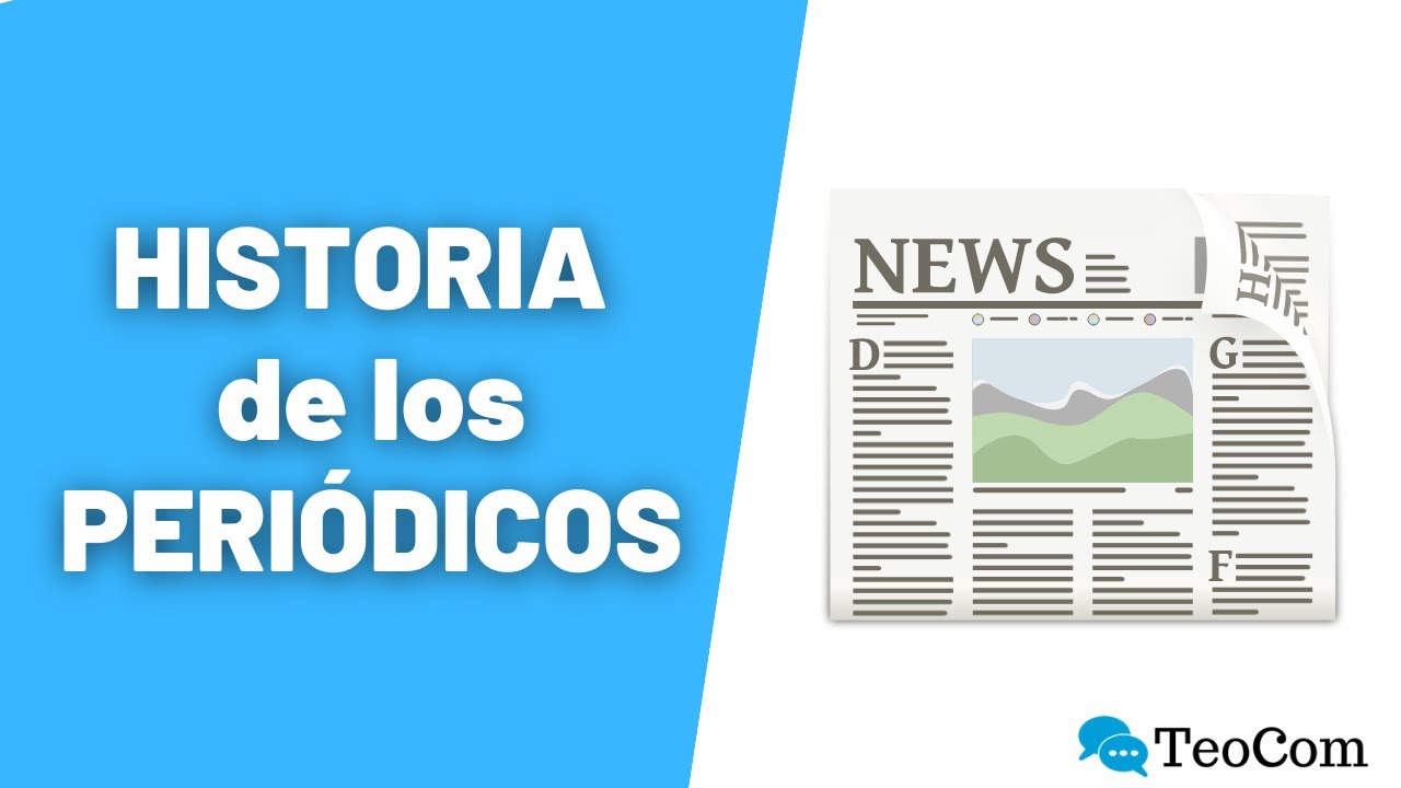 Historia de los periódicos I Historia de los medios de comunicación #4