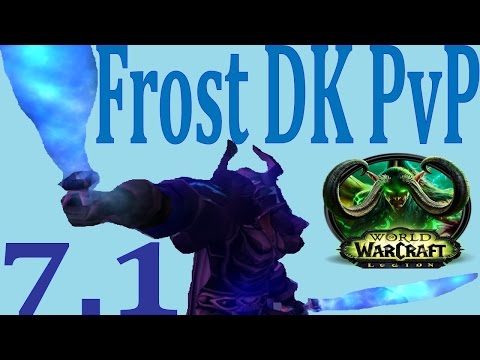 7.1 Frost DK PvP - First BG After Nerf - Breath Spec 874ilvl FT Hypedown