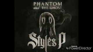 Styles P - Phantom And The Ghost (2014)