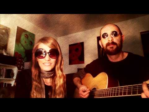 Christian Nesmith & Circe Link - I Got You Babe (Sonny & Cher)