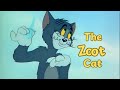 Tom And Jerry The Zoot Cat Episode 13 Part 1