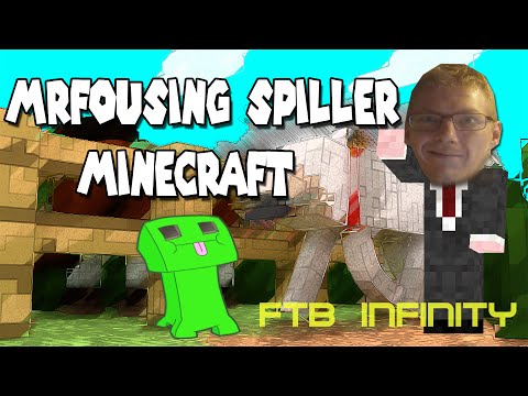 MrFousing spiller Feed the Beast Infinity - Episode 6 Ft ThePotterxD