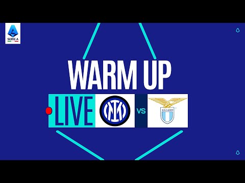 🔴 LIVE | Warm up | INTER-LAZIO | Serie A Enilive 2025/26