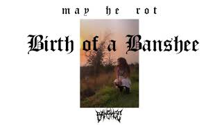 Birth of a Banshee Music Video