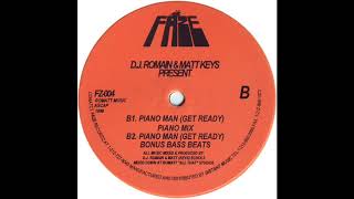 DJ Romain & Matt Keys - Piano Man (Get Ready) (Piano Mix)