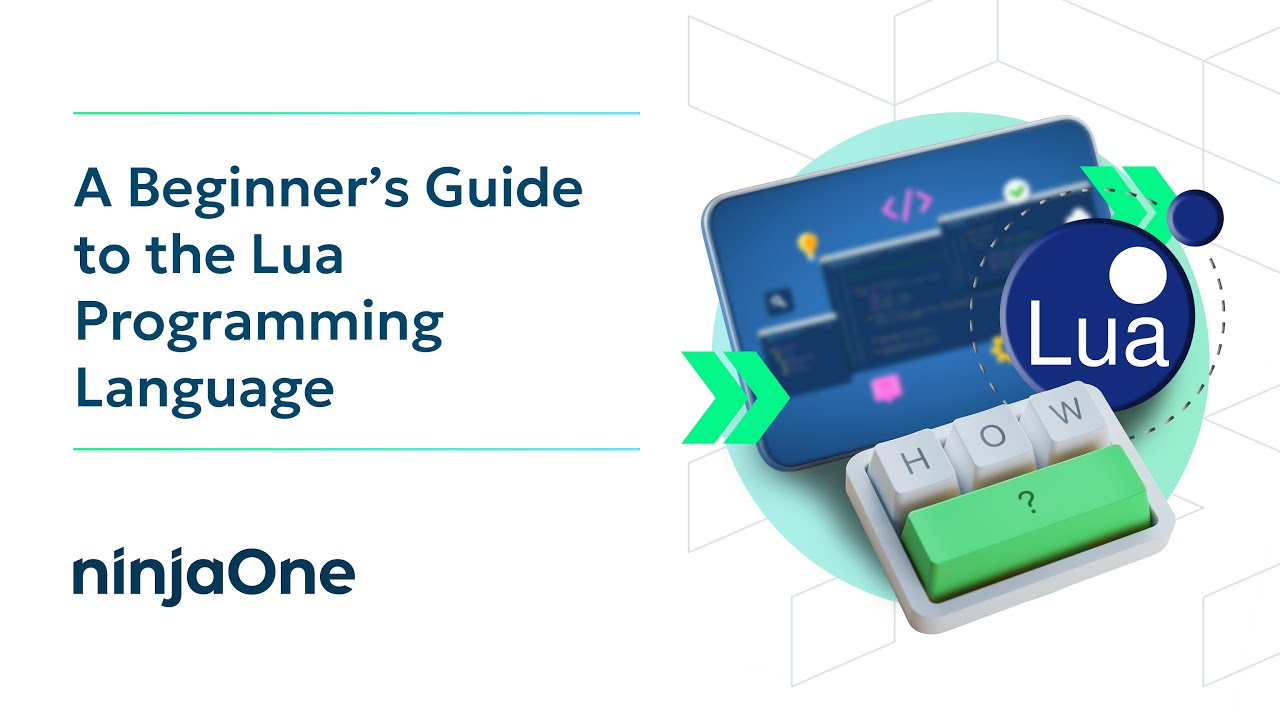Lua Programming Language: A Beginner’s Guide (w/ SCREEN RECORDING)