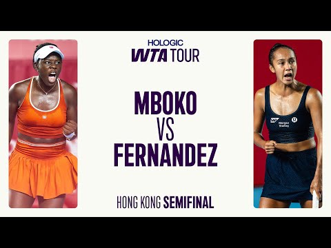 Victoria Mboko vs. Leylah Fernandez | 2025 Hong Kong Semifinal | WTA Match Highlights