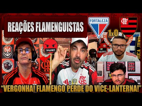 REAÇÕES FLAMENGUISTAS - FORTALEZA 1x0 FLAMENGO - BRASILEIRÃO 2025 - VAMOS RIR DO FLAMENGO!