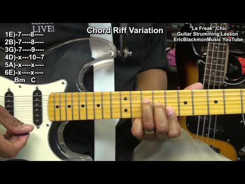 How To Play LE FREAK Chic Guitar Lesson - Nile Rodgers Style R&B Funk Tutorial  @EricBlackmonGuitar