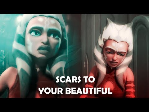 Scars To Your Beautiful | Ahsoka Tano Tribute (REMASTERED)