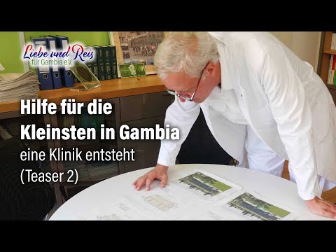 Hilfe für die Kleinsten in Gambia - eine Klinik entsteht (Kurzfassung)