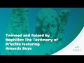 Twinned and Raised by Nephilim: The Testimony of Priscilla featuring Amanda Buys