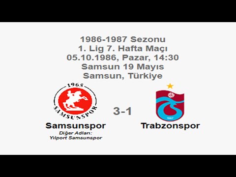 Samsunspor 3-1 Trabzonspor 05.10.1986 - 1986-1987 Turkish 1st League Matchday 7