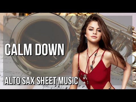 SUPER EASY Alto Sax Sheet Music: How to play Calm Down  by Rema ft Selena Gomez