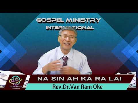 8. 𝐍𝐀 𝐒𝐈𝐍𝐀𝐇 𝐊𝐀 𝐑𝐀 𝐋𝐀𝐈 || Rev .Dr . Van Ram Oke ||