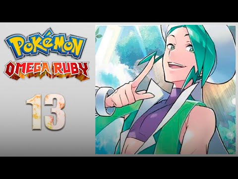 POKéMON RUBY OMEGA RANDOMLOCKE EP.13 | PLUVIO