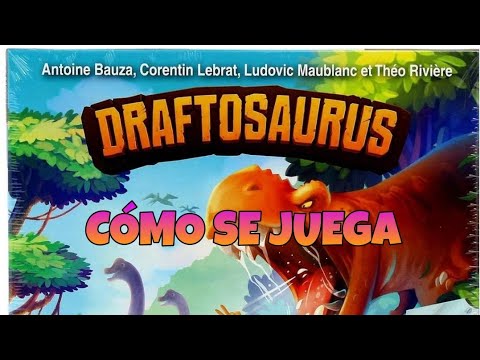 DRAFTOSAURUS | Cómo se juega | TUTORIAL FÁCIL
