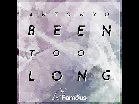 Antonyo - Been to long (Club mix)