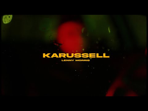 Lenny Morris - KARUSSELL (prod. by Sylnce) | Official Video