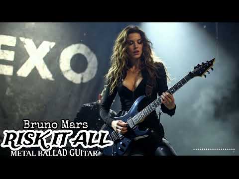 Risk It All – Bruno Mars | Metal Ballad Guitar Cover by DEXO 🔥 Emotional Rock Version