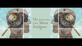 The (curious case of the) Watson Intelligence by Madeleine George