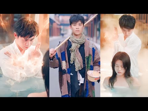 The despised beggar actually had super powers and saved the seriously ill beautiful CEO#chinesedrama