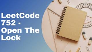 YouTube video 'LeetCode 752 Open The Lock  | Graph Traversal |  Python Solution'