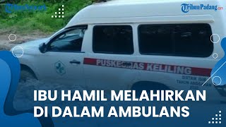 Ibu Hamil Melahirkan di Ambulans karena Jalan Rusak dan Tergenang Lumpur Sejauh 5 KM di Manokwari