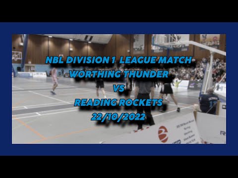Worthing Thunder vs Reading Rockets - 22/10/2022 - NBL Division 1 League Match