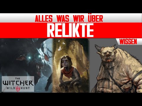Alle "Relikte" aus The Witcher 3: Wild Hunt und Mehr - Witcher Lore - LoreCore