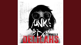 The Delilahs - Wheels video