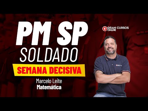 PM SP Soldier Contest - Decisive Week - Mathematics With Marcelo Leite