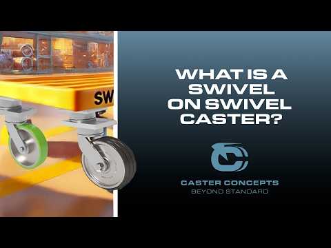 What are Swivel on Swivel Casters?