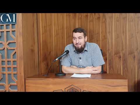 ''SHPJEGIMI I BESIMIT TË EHLU SUNETIT" (11) Hoxhë Dr.Gazmend Mehmeti