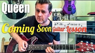 Queen - Coming Soon - Guitar Lesson (Guitar Tab)